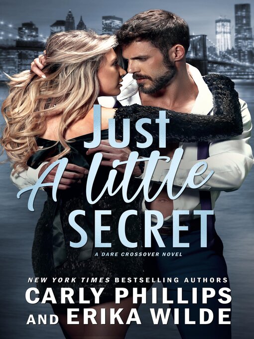 Title details for Just a Little Secret by Carly Phillips - Wait list